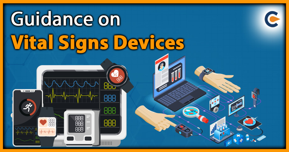 Guidance on Vital Signs Devices – An Overview