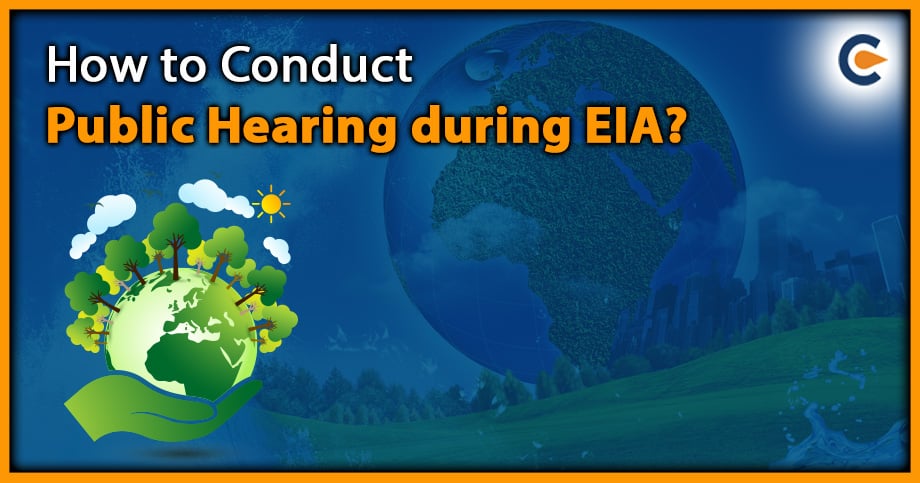 How to Conduct Public Hearing during EIA?