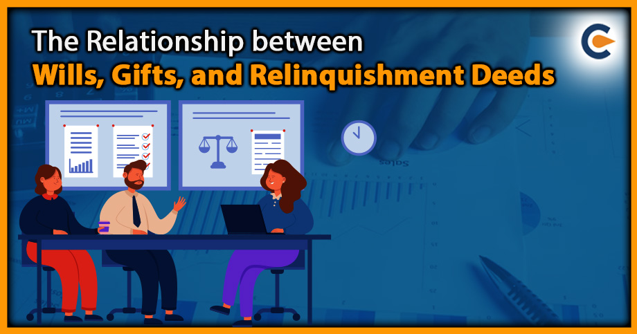 The Relationship between Wills, Gifts, and Relinquishment Deeds