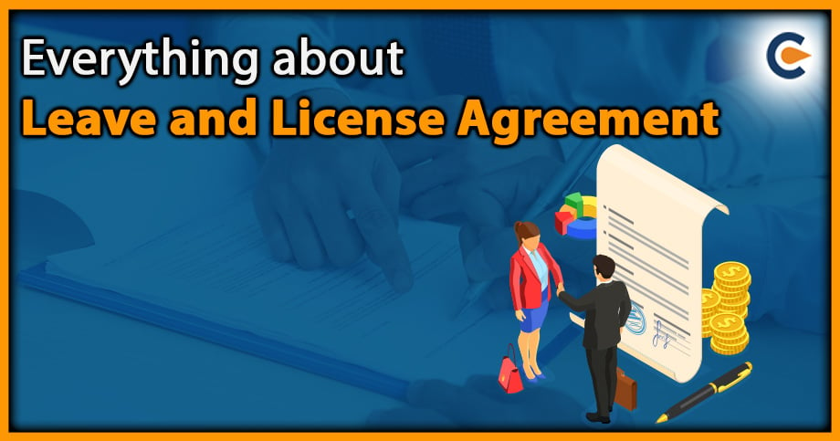 Everything about Leave and License Agreement