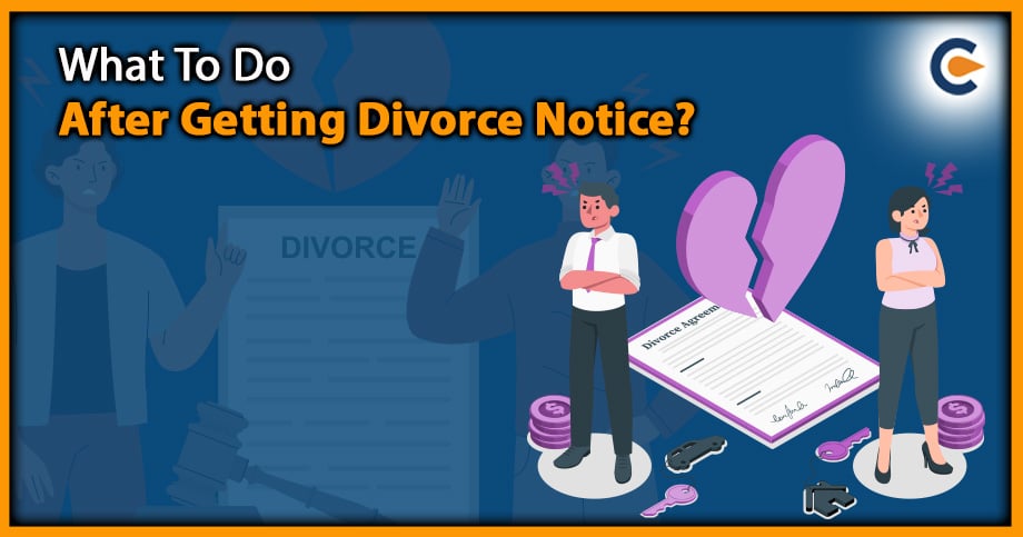 What To Do After Getting Divorce Notice?