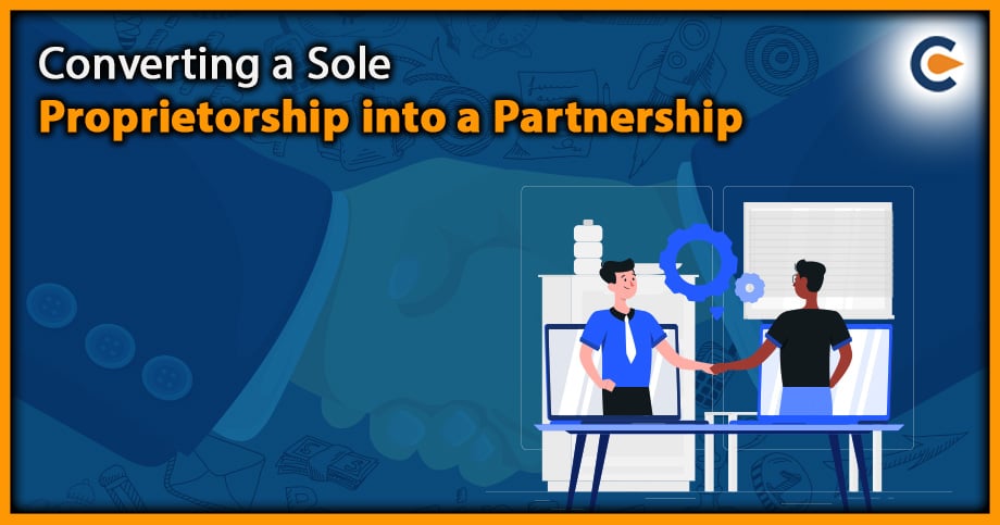 Sole proprietorship into a partnership