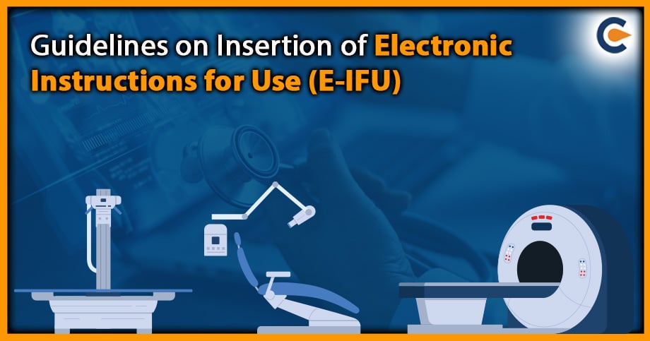 Guidelines on Insertion of Electronic Instructions for Use (E-IFU)