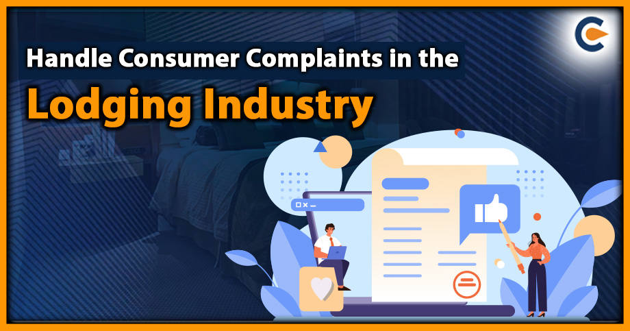Handle Consumer Complaints in the Lodging Industry