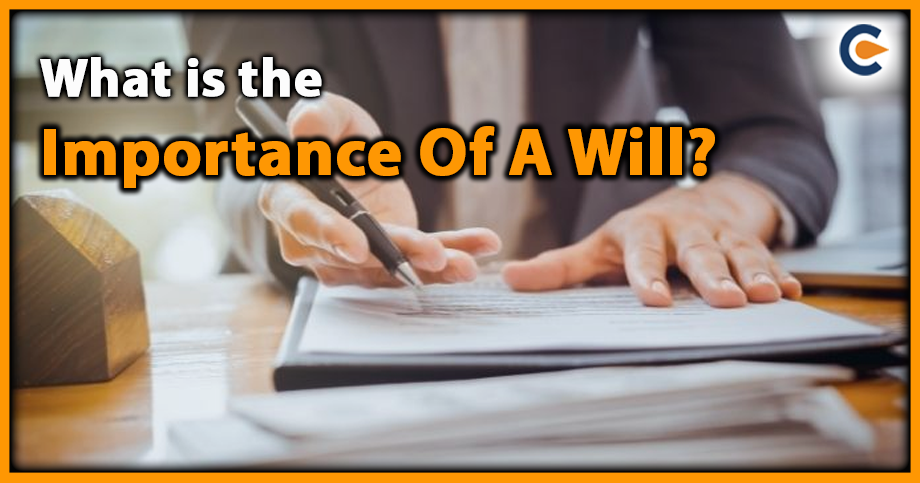 What Is The Importance Of A Will?