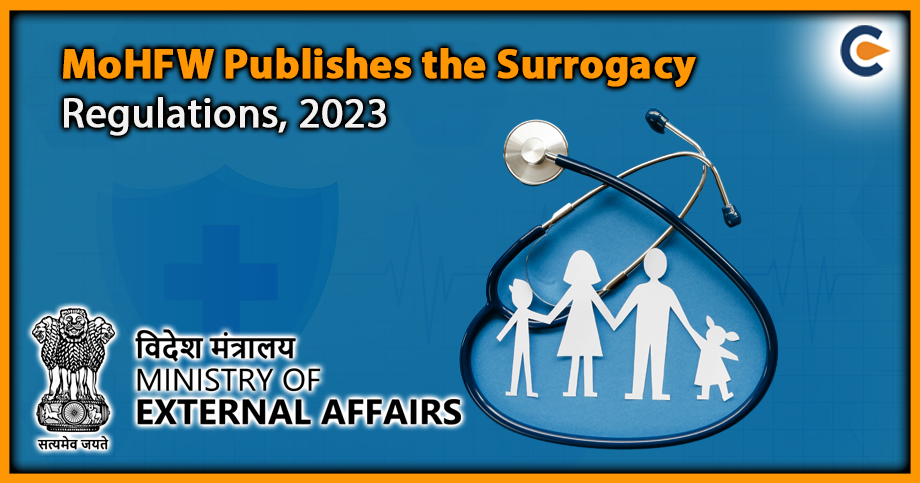 MoHFW Publishes the Surrogacy Regulations, 2023