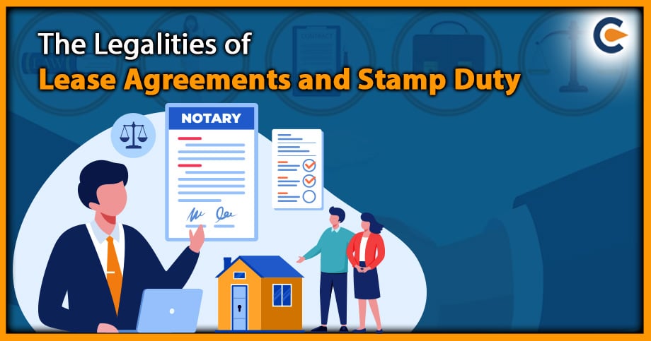 The Legalities of Lease Agreements and Stamp Duty