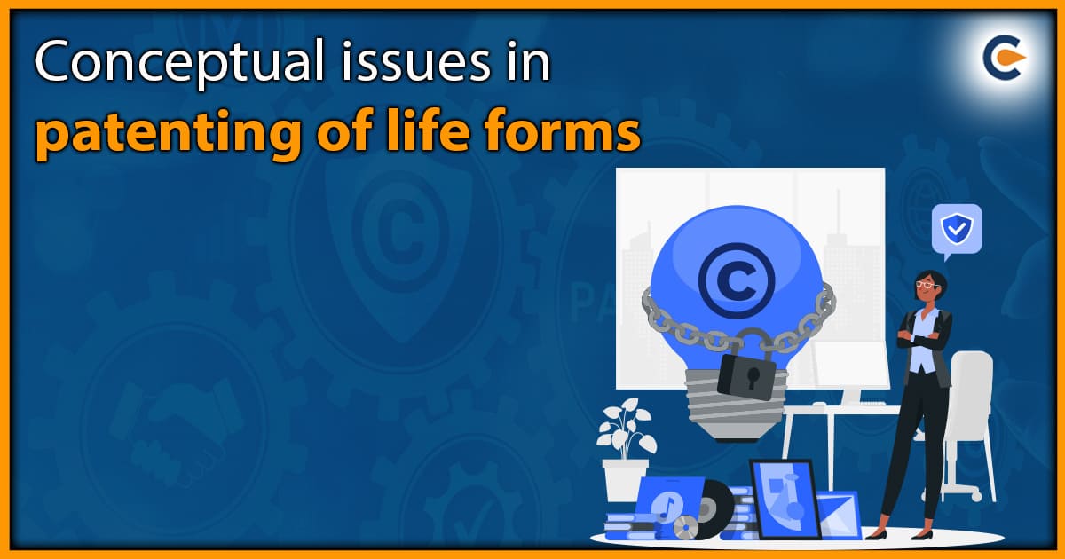 Conceptual issues in patenting of life forms