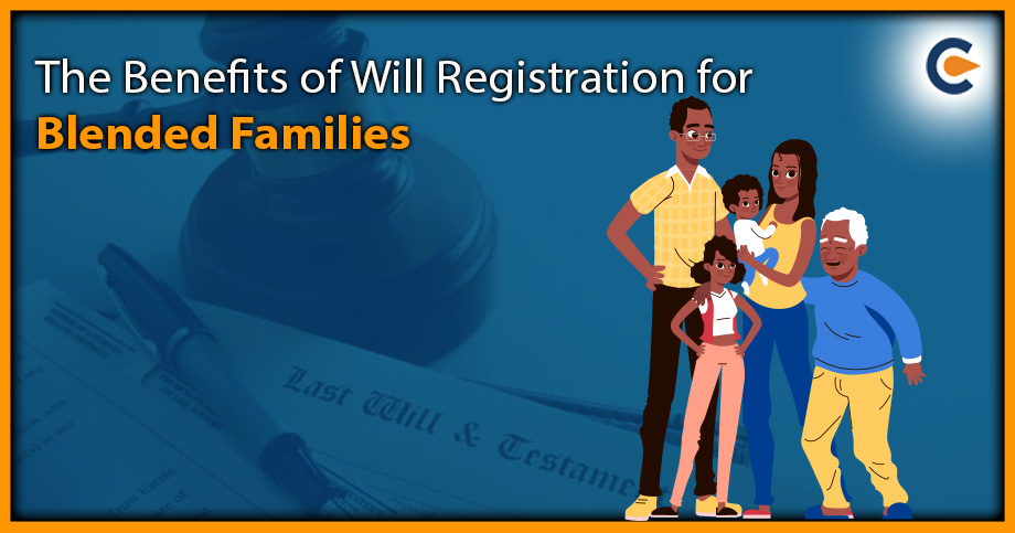 The Benefits of Will Registration for Blended Families