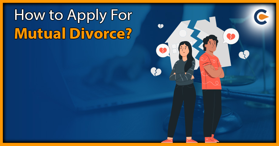 How to Apply For Mutual Divorce?