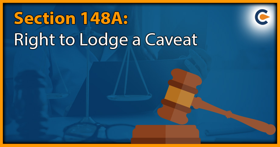 Section 148A: Right to Lodge a Caveat