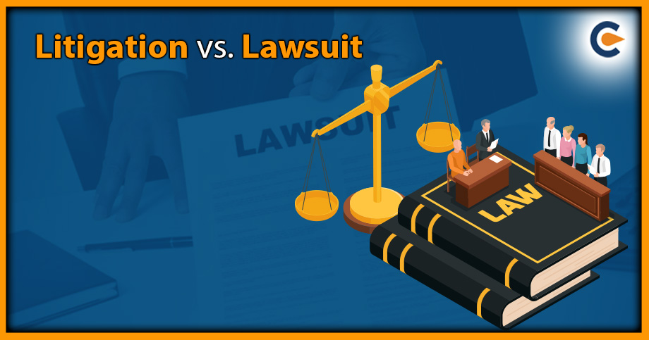 Litigation vs. Lawsuit