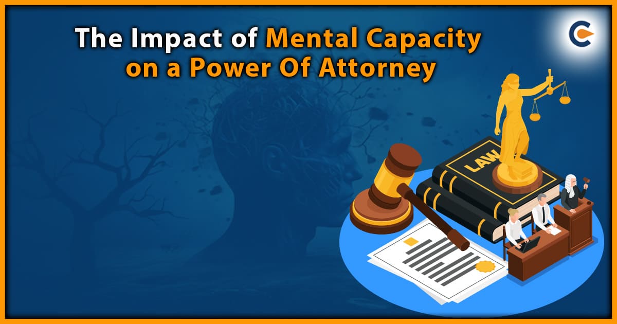 The Impact of Mental Capacity on a Power Of Attorney