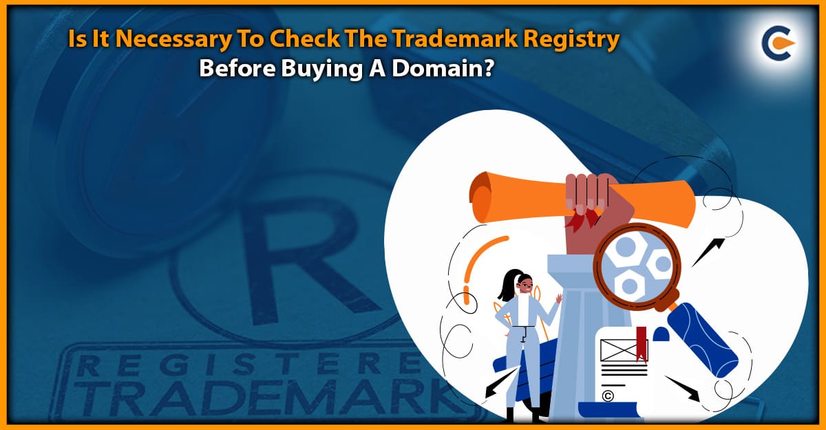 Is It Necessary To Check The Trademark Registry Before Buying A Domain?