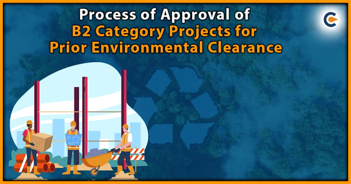 Process of Approval of B2 Category Projects for Prior Environmental Clearance