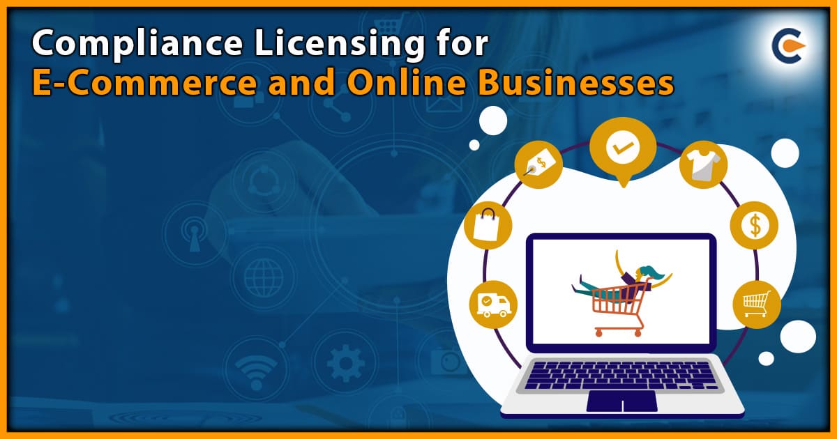Compliance Licensing for E-Commerce and Online Businesses