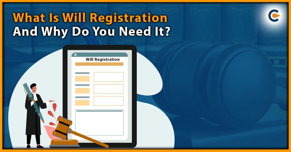 What Is Will Registration And Why Do You Need It?