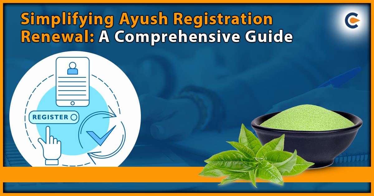 Simplifying Ayush Registration Renewal: A Comprehensive Guide