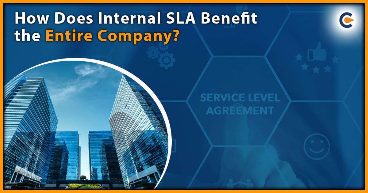 How Does Internal SLA Benefit the Entire Company?