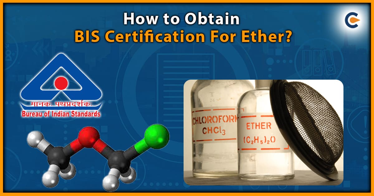 How to Obtain BIS Certification for Ether?