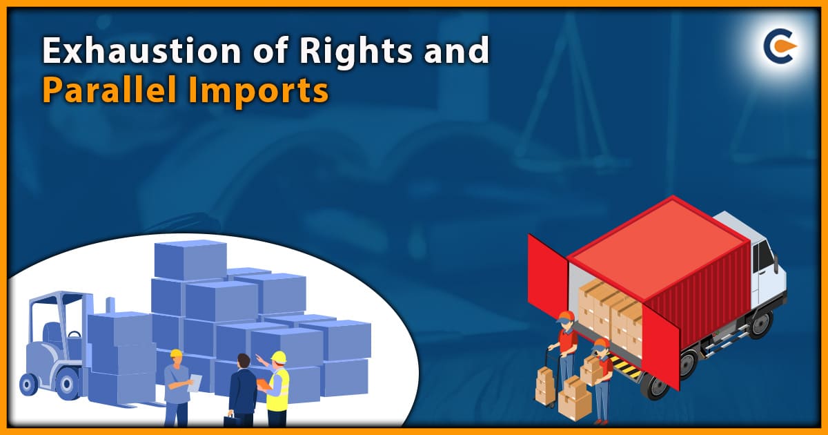 Exhaustion of Rights and Parallel Imports