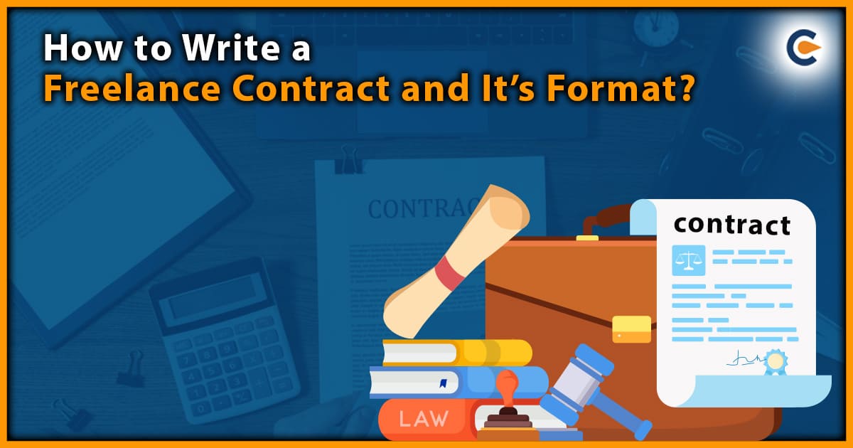 How to Write a Freelance Contract and It’s Format?