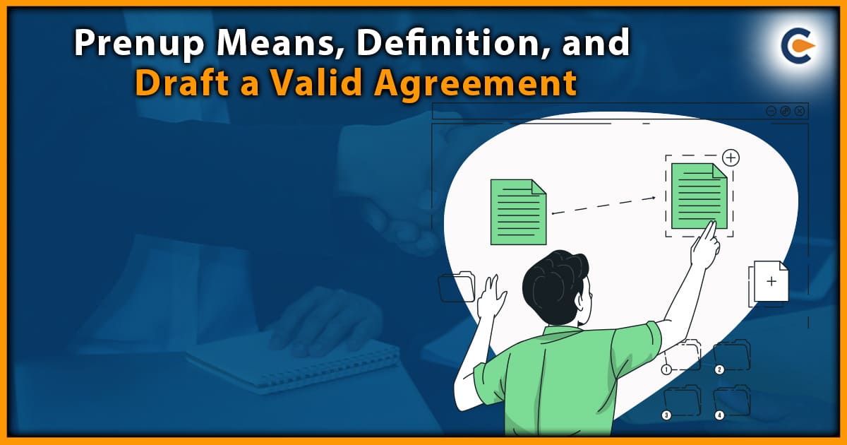 Prenup Means, Definition, And Draft a Valid Agreement