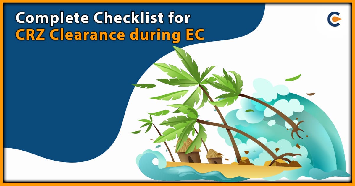 Complete Checklist for CRZ Clearance during EC
