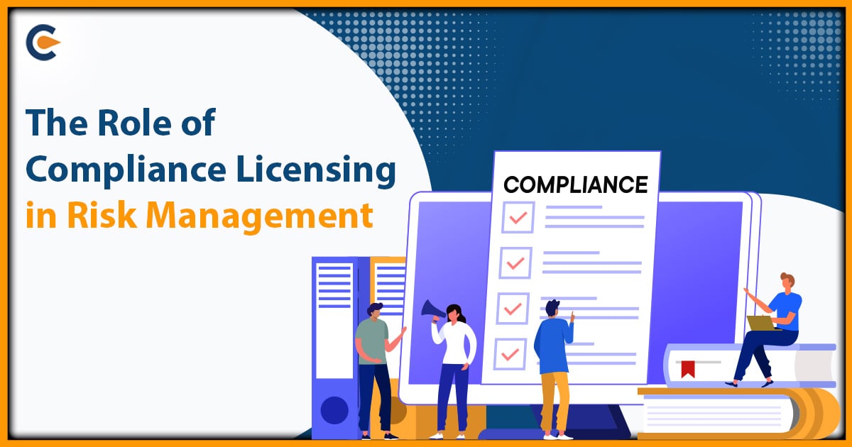 The Role of Compliance Licensing in Risk Management