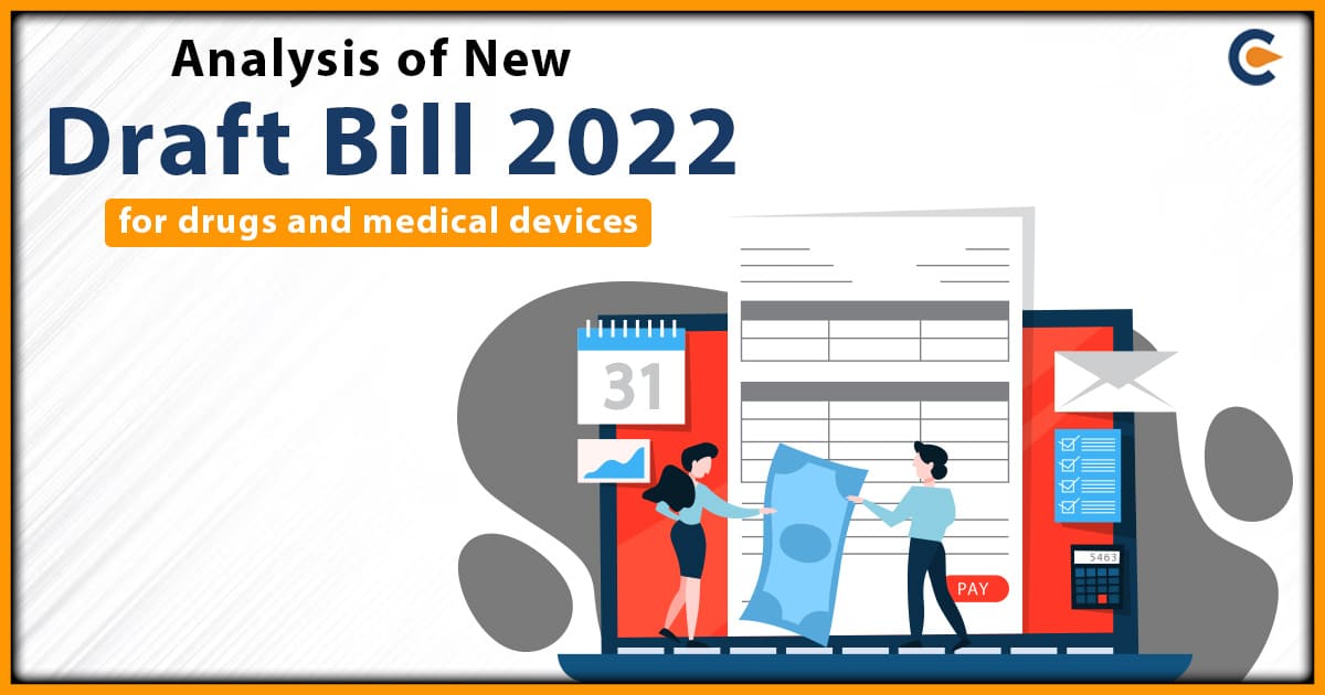 Analysis of New Draft Bill 2022 for drugs and medical devices