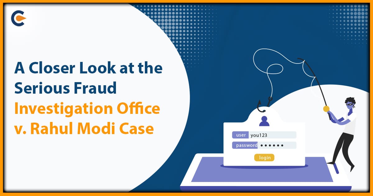 Serious Fraud Investigation Office v. Rahul Modi Case
