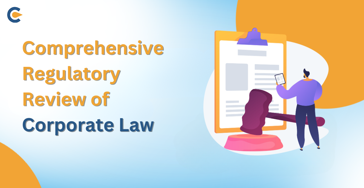 Comprehensive Regulatory Review of Corporate Law