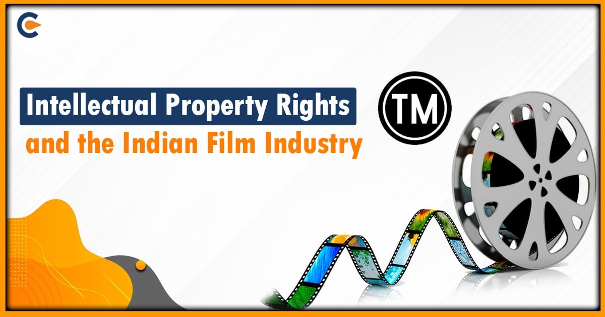 Intellectual Property Rights and the Indian Film Industry