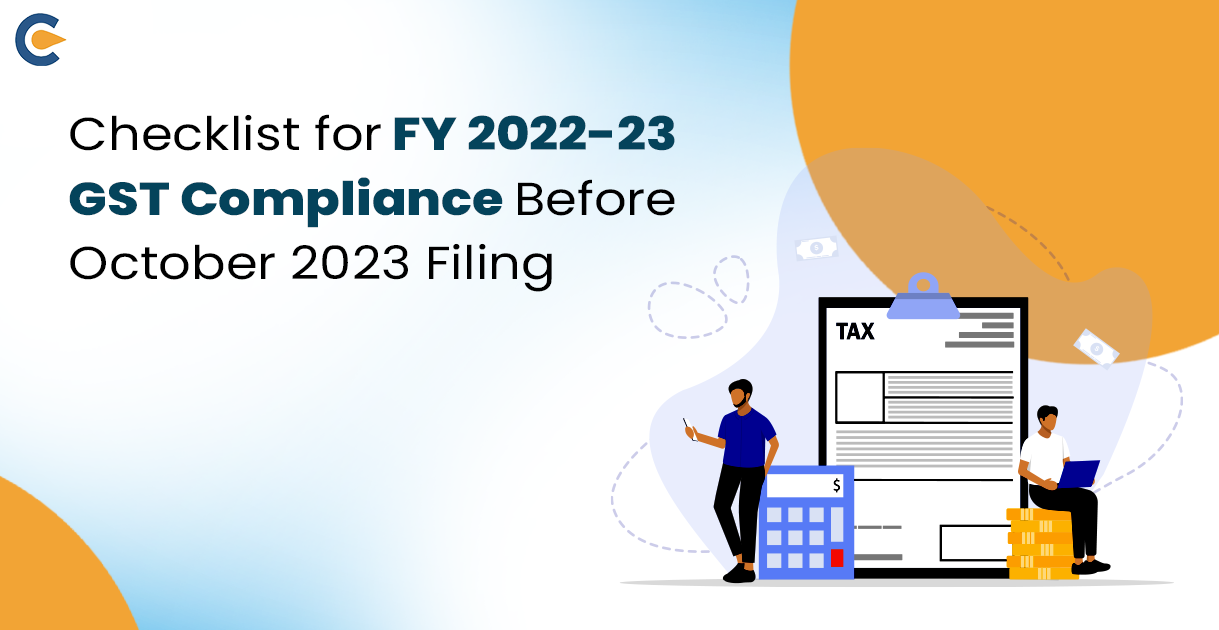 Checklist for FY 2022-23 GST Compliance