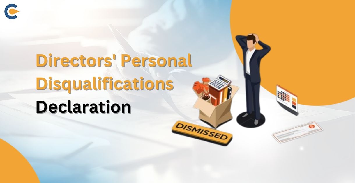 Directors’ Personal Disqualifications Declaration