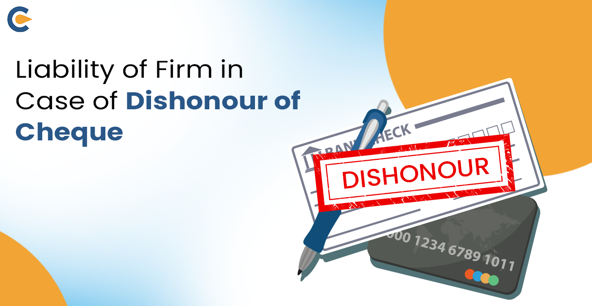 Liability of Firm in Case of Dishonour of Cheque