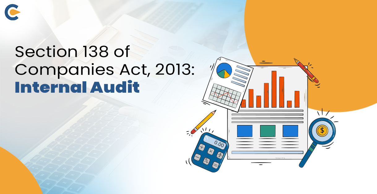 Section 138 of Companies Act, 2013: Internal Audit