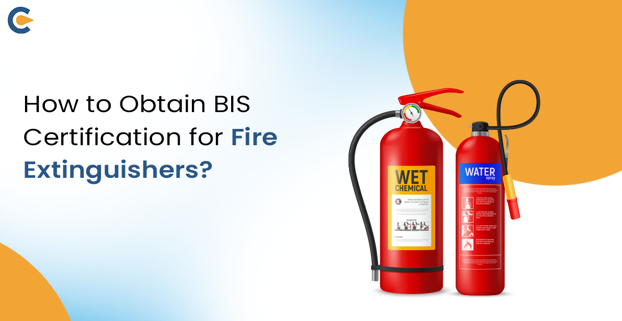 BIS certification for fire extinguishers