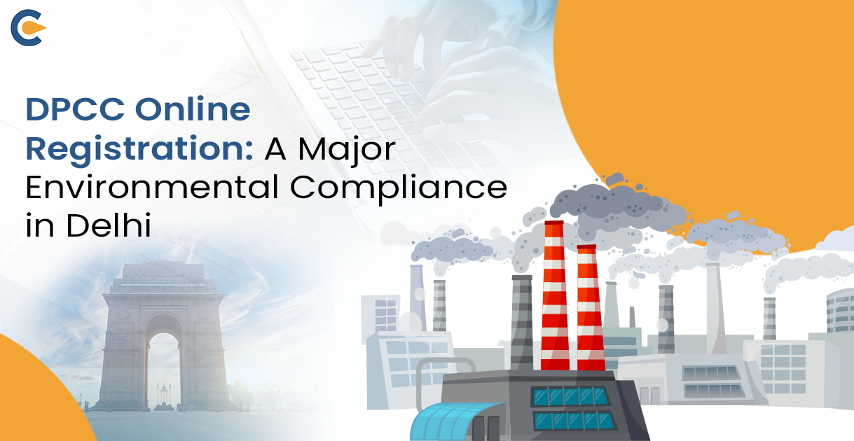 DPCC Online Registration: A Major Environmental Compliance in Delhi