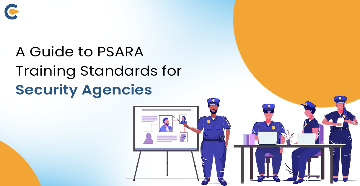A Guide to PSARA Training Standards for Security Agencies
