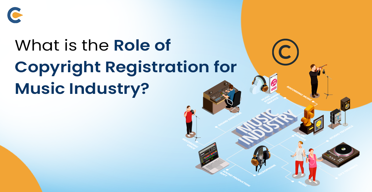 What is the Role of Copyright Registration for Music Industry?