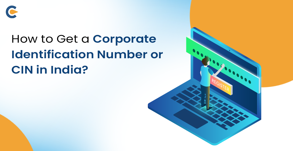 Corporate Identification Number or CIN