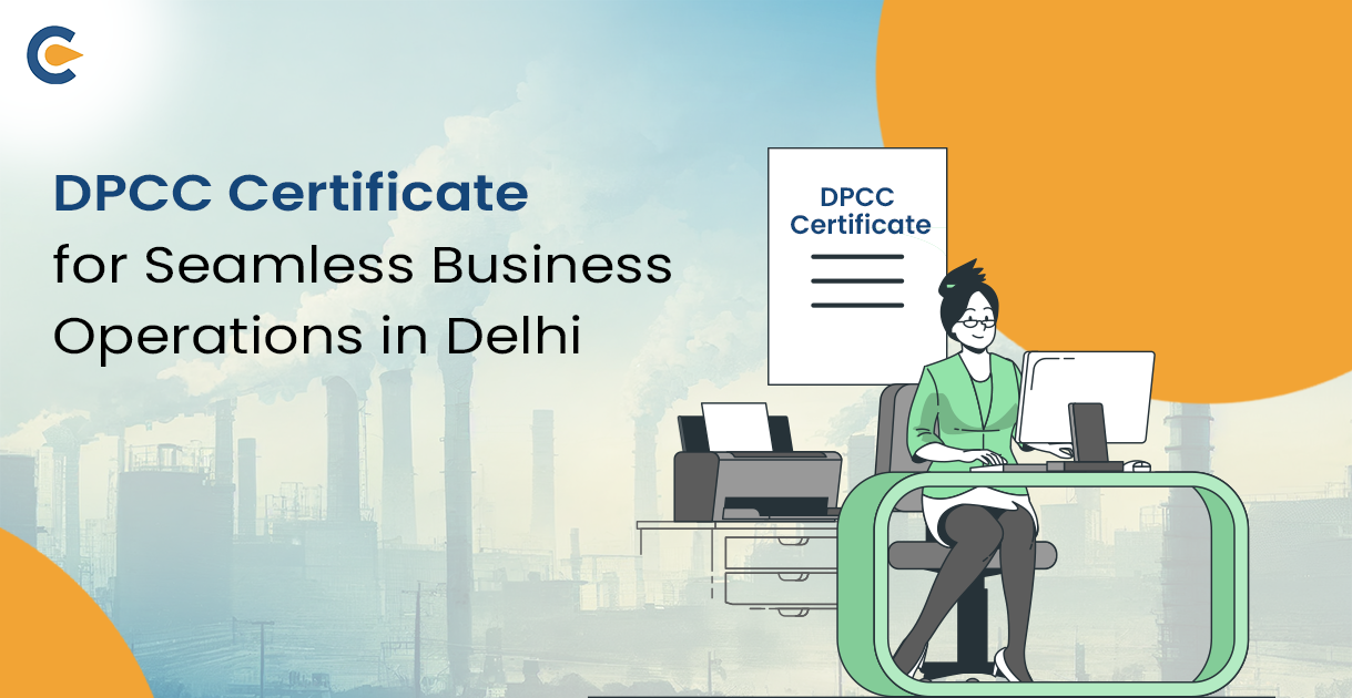 DPCC Certificate for Seamless Business Operations in Delhi