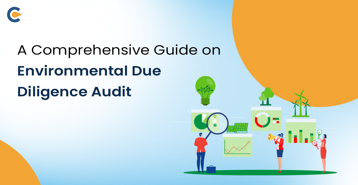 A Comprehensive Guide on Environmental Due Diligence Audit