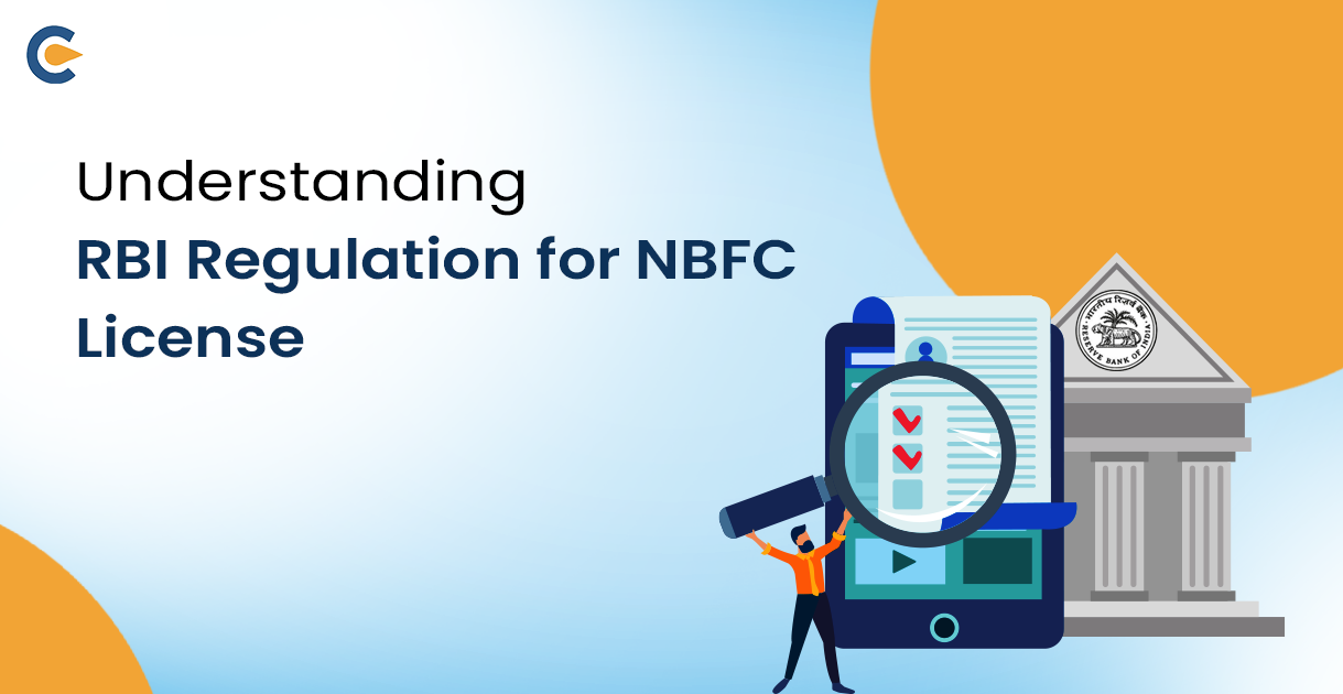 Understanding RBI Regulation for NBFC License