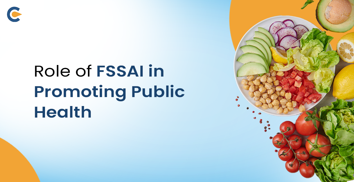 Role of FSSAI in Promoting Public Health