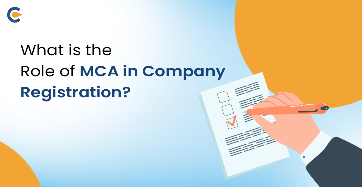 What is the Role of MCA in Company Registration?
