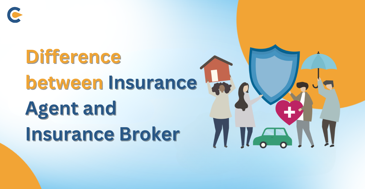 Insurance Agent and Insurance Broker