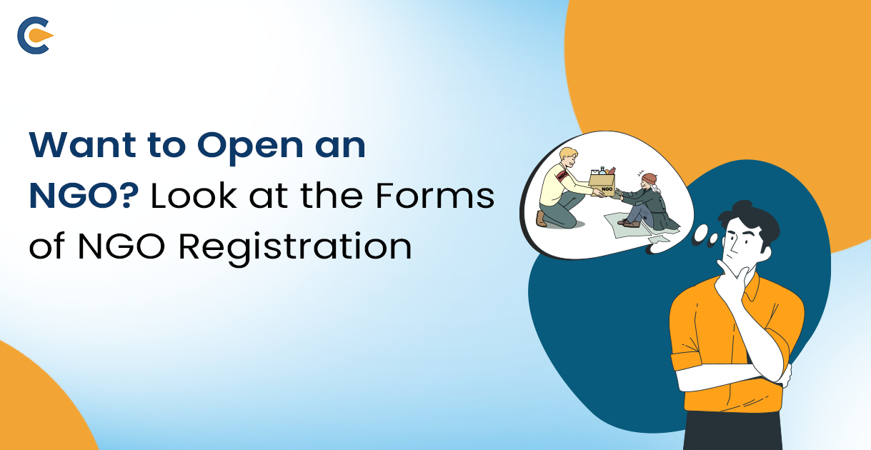 Want to Open an NGO? Look at the Forms of NGO Registration