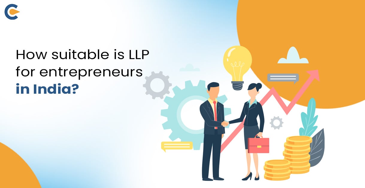How suitable is LLP for entrepreneurs in India?